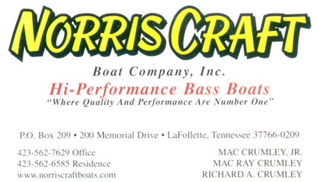 Norris Craft has a family tradition of perfecting 
Bass Boats for 50 years !!